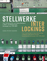 Kartonierter Einband Stellwerke  Interlockings von Hans-Peter Hadorn
