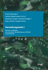 Kartonierter Einband Verwaltungsrecht I von Thierry Schnyder