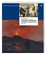 Kartonierter Einband Courir l'Europe von Jean Steinauer, Romaine Syburra-Bertelletto