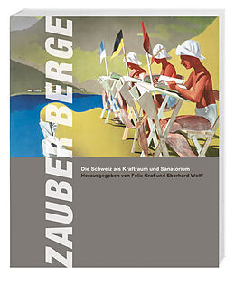 Paperback Zauber Berge von Katrin Bedenig, François de Capitani, Michael / Schwab, Andreas Geiges