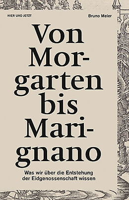 Fester Einband Von Morgarten bis Marignano von Bruno Meier