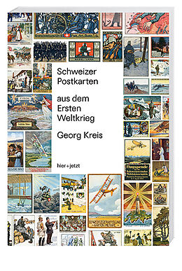 Paperback Schweizer Postkarten aus dem Ersten Weltkrieg von Georg Kreis