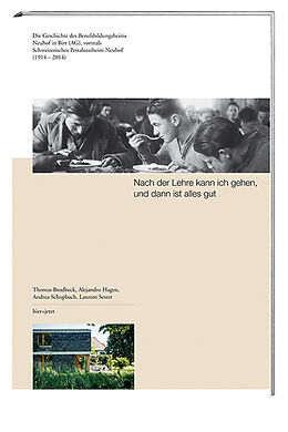 Paperback Nach der Lehre kann ich gehen, und dann ist alles gut von Thomas Brodbeck, Alejandro Hagen, Andrea Schüpbach