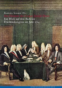 Fester Einband Das Diarium des Badener Friedens 1714 von Caspar Joseph Dorer von 
