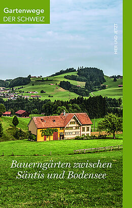 Paperback Bauerngärten zwischen Säntis und Bodensee de Brigitte Frei-Heitz, Roman Häne, Meinrad Gschwend