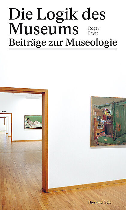 Die Logik des Museums