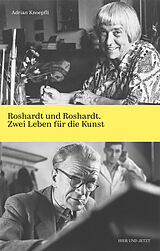 Kartonierter Einband Roshardt und Roshardt von Adrian Knoepfli