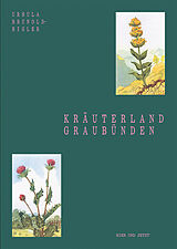 Kartonierter Einband Kräuterland Graubünden von Ursula Brunold-Bigler