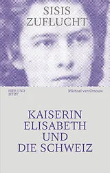Kartonierter Einband SISIS ZUFLUCHT von Michael van Orsouw