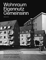 Fester Einband Wohnraum, Eigennutz, Gemeinsinn von Michael Schmitz, Fabian Saner, Daniel Gut