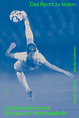 Fester Einband Das Recht zu kicken von Marianne Meier, Monika Hofmann