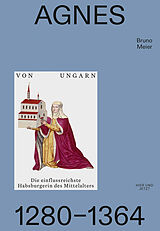 Fester Einband Agnes von Ungarn 12801364 von Bruno Meier