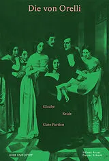 Fester Einband Die von Orelli von Helene Arnet, Denise Schmid