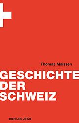 E-Book (epub) Geschichte der Schweiz von Thomas Maissen
