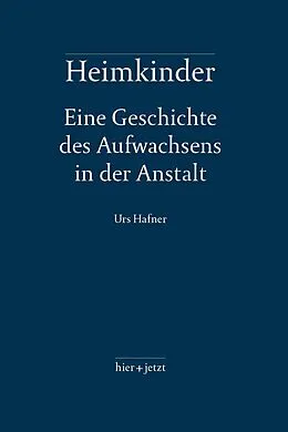 E-Book (epub) Heimkinder von Urs Hafner