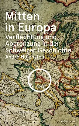 E-Book (epub) Mitten in Europa von André Holenstein