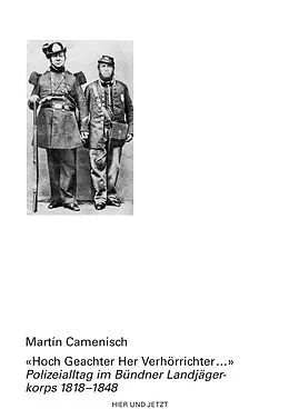 E-Book (epub) «Hoch Geachter Her Verhörrichter» von Martín Camenisch