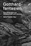 E-Book (epub) Gotthardfantasien von Lars Dietrich