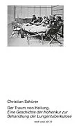 E-Book (epub) Der Traum von Heilung von Christian Schürer