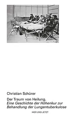 E-Book (epub) Der Traum von Heilung von Christian Schürer