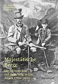 E-Book (epub) Majestätische Berge von Jon Mathieu, Eva Bachmann, Ursula Butz