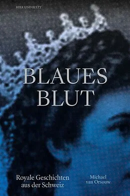 E-Book (epub) Blaues Blut von Michael van Orsouw