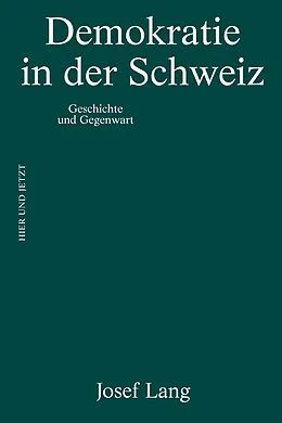 E-Book (epub) Demokratie in der Schweiz von Josef Lang
