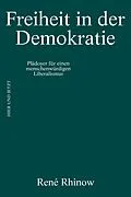 E-Book (epub) Freiheit in der Demokratie von René Rhinow