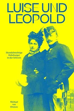 E-Book (epub) Luise und Leopold von Michael van Orsouw