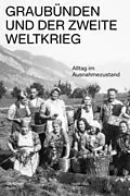 E-Book (epub) Graubünden und der Zweite Weltkrieg von Christian Ruch
