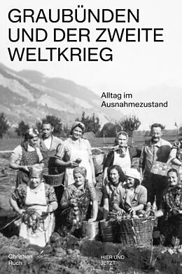 E-Book (epub) Graubünden und der Zweite Weltkrieg von Christian Ruch