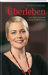 Kartonierter Einband Überleben von Patrizia Maurer