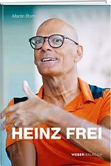 Fester Einband Heinz Frei von Heinz Frei, Martin Born