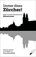 E-Book (epub) Immer diese Zürcher! von Meinrad Lienert