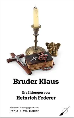 E-Book (epub) Bruder Klaus von Heinrich Federer