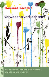 Paperback verwoben &amp; verflochten von Florianne Koechlin