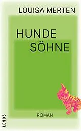 Fester Einband Hundesöhne von Louisa Merten