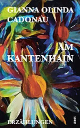 Fester Einband Am Kantenhain von Gianna Olinda Cadonau
