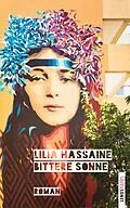 E-Book (epub) Bittere Sonne von Lilia Hassaine