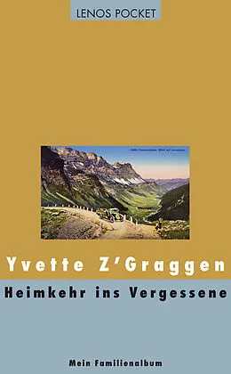 E-Book (epub) Heimkehr ins Vergessene von Yvette Z'Graggen