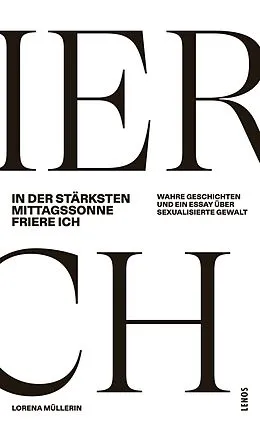 E-Book (epub) In der stärksten Mittagssonne friere ich von Lorena Müllerin