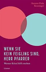 Fester Einband Wenn Sie kein Feigling sind, Herr Pfarrer von Suzann-Viola Renninger