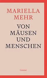 Buch Von Mäusen und Menschen von Mariella Mehr