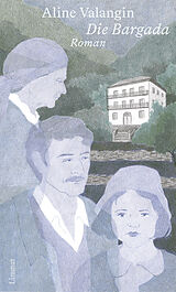 Fester Einband Die Bargada von Aline Valangin