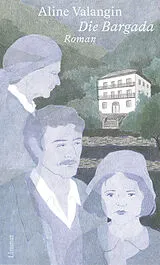 Fester Einband Die Bargada von Aline Valangin