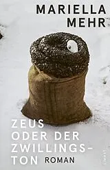 Buch Zeus oder der Zwillingston von Mariella Mehr