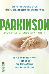 Fester Einband Parkinson von Ottilie Dr. MMag. Wegrostek, Weinstabl PROF. DR. Reinhard