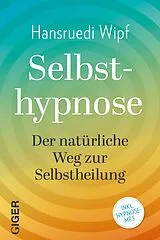 E-Book (epub) Selbsthypnose von Hansruedi Wipf