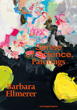 Fester Einband Barbara Ellmerer. Sense of Science von Nadine Olonetzky, Laura Corman