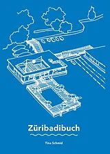 Fester Einband Züribadibuch von Tina Schmid